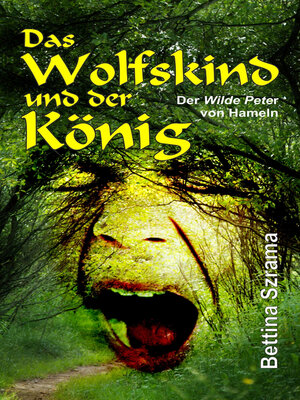 cover image of Das Wolfskind und der König